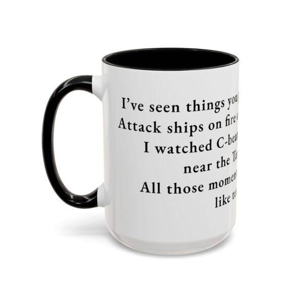 Bladerunner Quote Gift Mug - Science Fiction Quote Mug - Word Quote Mug