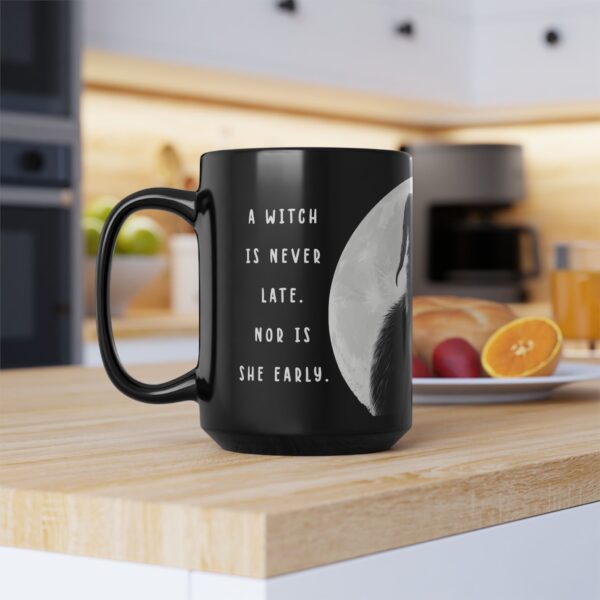 Black Cat Witchy Word Mug - A Witch is never Late. - Quote Mug for Lord of the Ring Fans - Image 4
