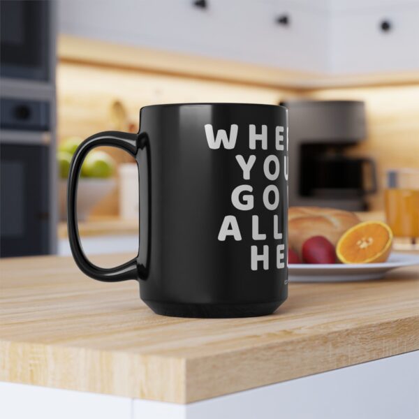 Inspirational Word Mug - Confucius Quote Mug - Wherever you go, go with all your heart - Spiritual Uplifting Buddhist Mug - Image 4