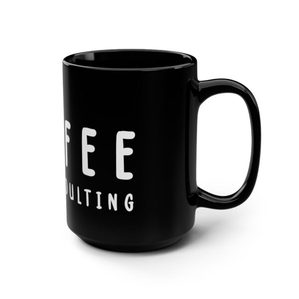 Coffee Lovers Word Mug - Coffee Before Adulting - Funny Coffee Gift Mug - Image 3
