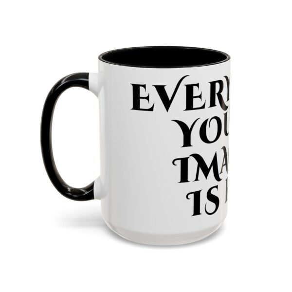 Inspirational Creative Word Mug - Anything you can imagine is real. - Gift Mug for Makers and Doers.