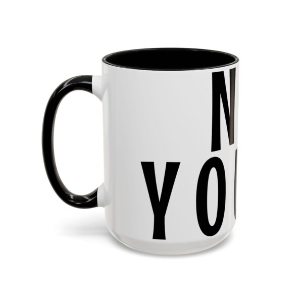 Funny Humor Word Mug - Not Yours. - Word Mug for Parents, Teachers and Workplaces