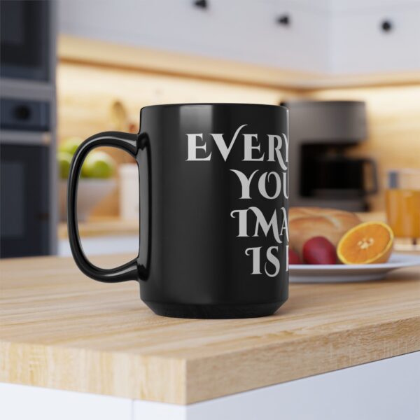 Inspirational Creative Word Mug - Anything you can imagine is real. - Gift Mug for Makers and Doers. - Image 4