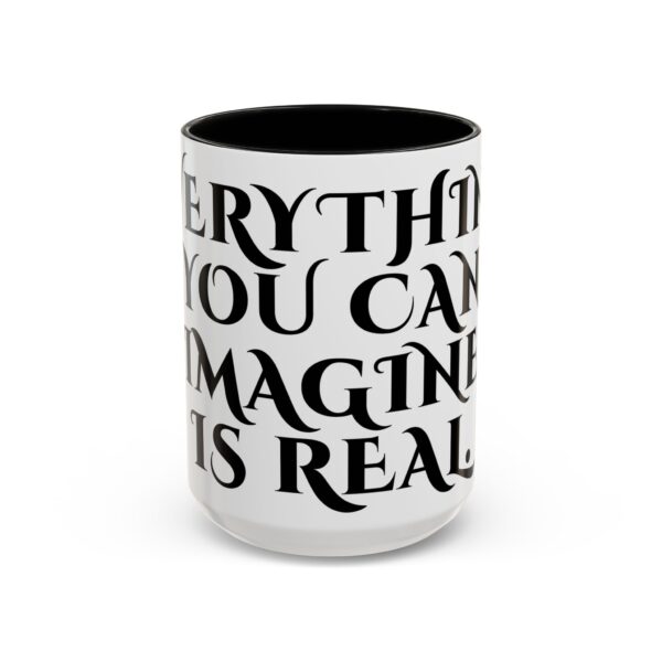 Inspirational Creative Word Mug - Anything you can imagine is real. - Gift Mug for Makers and Doers. - Image 2