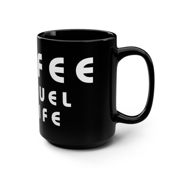 Coffee Lovers Word Mug - Coffee The Fuel of Life - Coffee Word Mug - Image 3