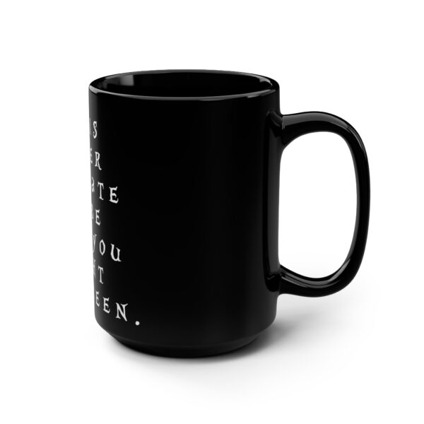 Inspirational Word Mug - It is never too late to be what you might have been. - Imaginative Word Mug - Image 3