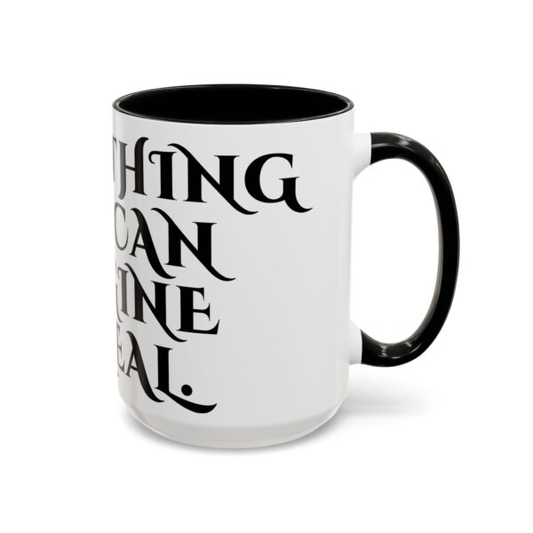 Inspirational Creative Word Mug - Anything you can imagine is real. - Gift Mug for Makers and Doers. - Image 3