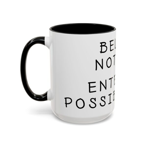 Creative Coffee Word Mug - Believe Nothing. Entertain Possibilities - Gift Mug for Artists