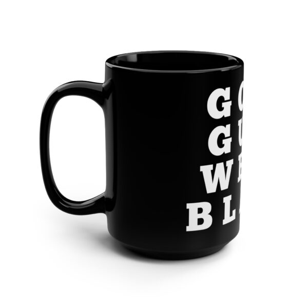 Good Guys Wear Black - Chuck Norris Movie Quote Coffee Mug