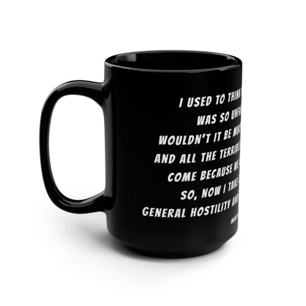 Babylon 5 Quote Mug - Marcus Cole Quote - Science Fiction Quote Mug