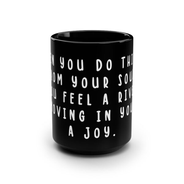Inspirational Word Mug - When you do things from your soul. - Word Mug for Creatives, Artists and Entrepreneurs - Image 2