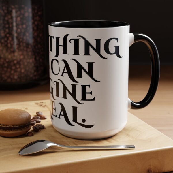Inspirational Creative Word Mug - Anything you can imagine is real. - Gift Mug for Makers and Doers. - Image 4