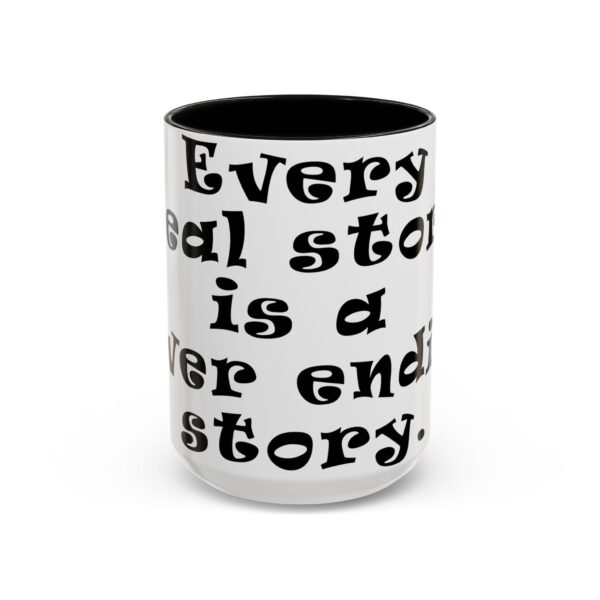 Neverending Story Movie Quote Mug - Every story is a neverending story. - Inspirational Quote Mug for Creatives - Image 2