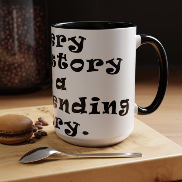 Neverending Story Movie Quote Mug - Every story is a neverending story. - Inspirational Quote Mug for Creatives - Image 4