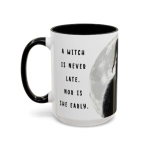 Black Cat Witchy Word Mug - A Witch is never Late. - Quote Mug for Lord of the Ring Fans