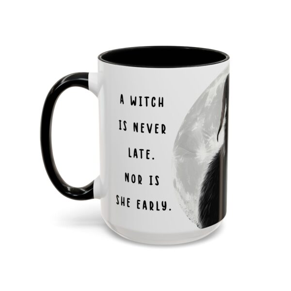 Black Cat Witchy Word Mug - A Witch is never Late. - Quote Mug for Lord of the Ring Fans