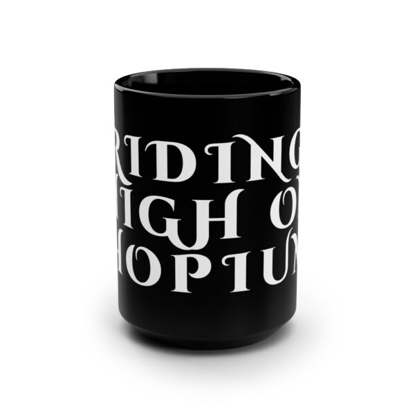 Inspirational Humor Word Mug - Riding High on Hopium - Word Mug for Creatives, Artists and Entrepreneurs - Image 2