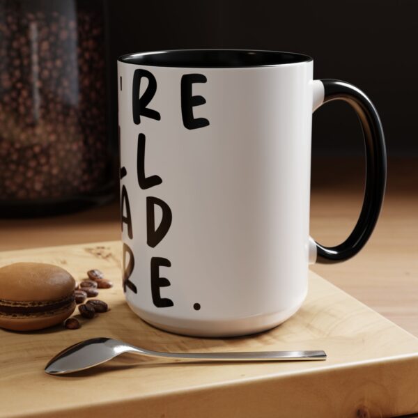 Alice in Wonderland Quote Mug - We're All Mad Here. - Mad Hatter Quote Mug - Image 4
